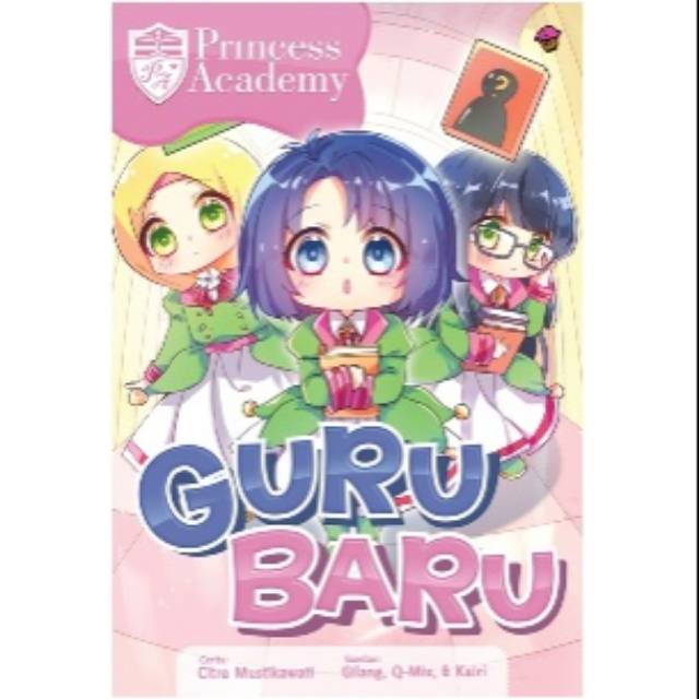 KOMIK PRINCESS ACADEMY: GURU BARU