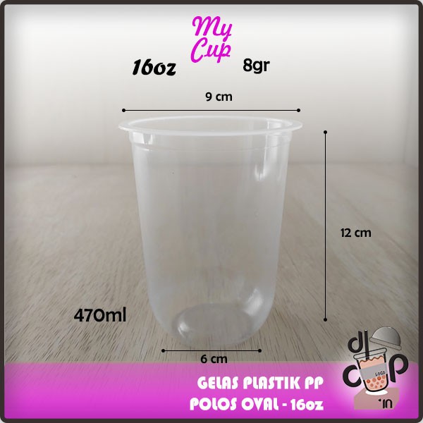 Cup Gelas Plastik Oval 16oz 8gr My Cup (470ml)