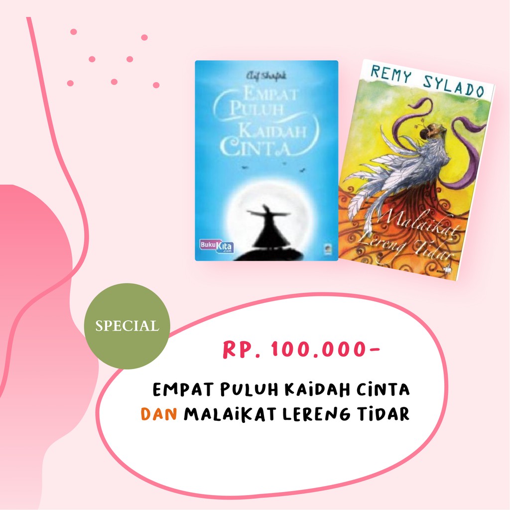 Empat Puluh Kaidah Cinta &  Malaikat Lereng Tidar