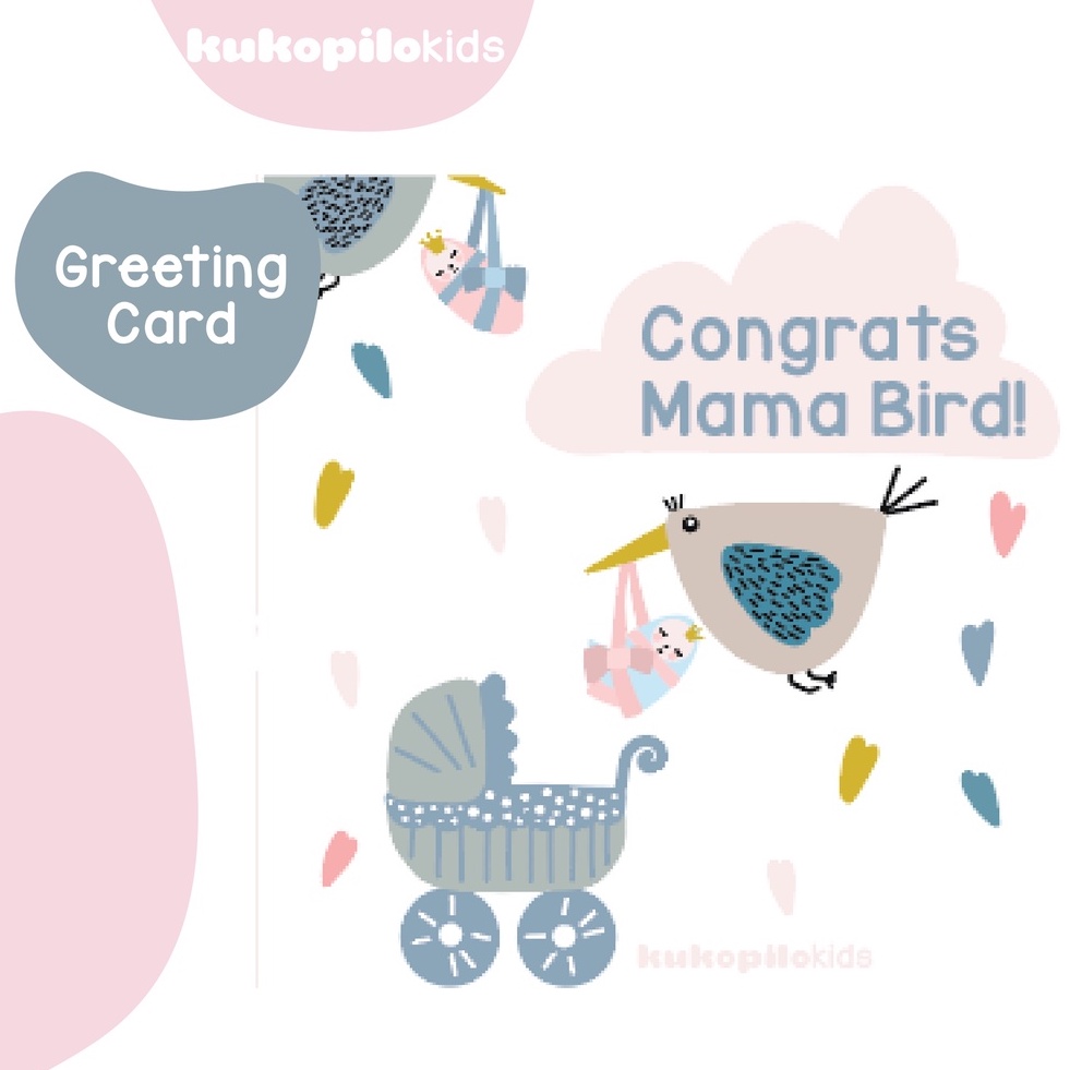 Kartu Ucapan Greeting Card Bayi Newborn Mama Bird Untuk Kado Hampers Perlengkapan Bayi Baru Lahir Kukopilokids