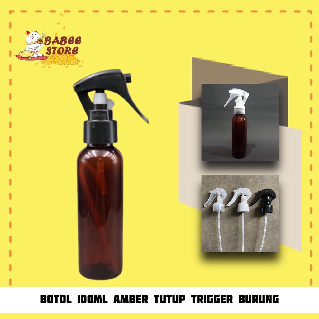 BABEE - BOTOL 100ML AMBER TUTUP SPRAY TRIGGER BURUNG N24 / BOTOL SPRAY TRIGGER 100ML AMBER COKLAT