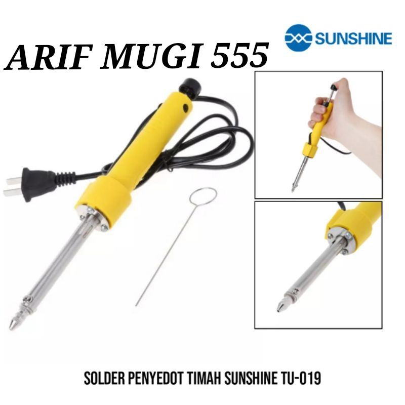 SOLDER SOLDERING PENGHISAP PENYEDOT TIMAH SUNSHINE TU-019 40 WAT ORIGINAL