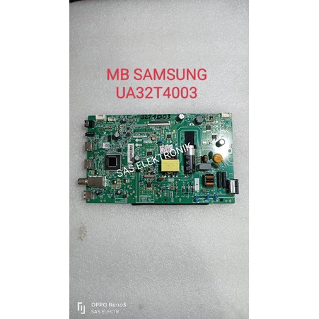 MB MOTHERBOARD MAINBOARD MESIN TV LED SAMSUNG 32 INCH UA32T4003AK UA32T4003 AK UA-32T4003AK UA-32T40