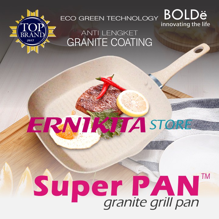 BOLDe GRILL PAN 28 CM - Super Pan Wajan Pemanggang Granite Coating