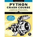 Python Crash Course, 3rd Edition Eric Matthes