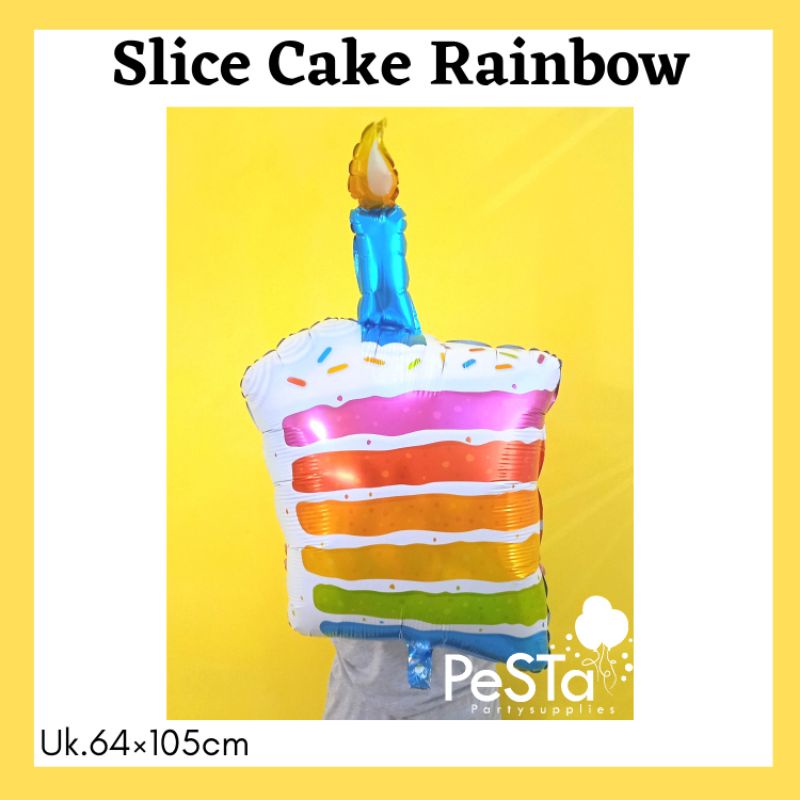 Balon Foil Slice Cake Rainbow/ Balon Potongan Kue/Balon Jumbo_PeSTa Party Supplies