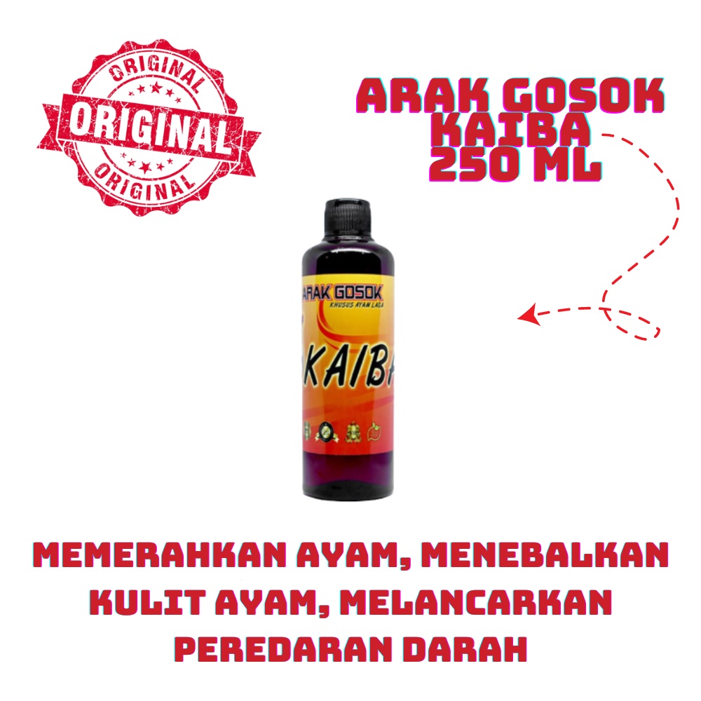ARAK GOSOK KAIBA KHUSUS AYAM LAGA - 250 ML