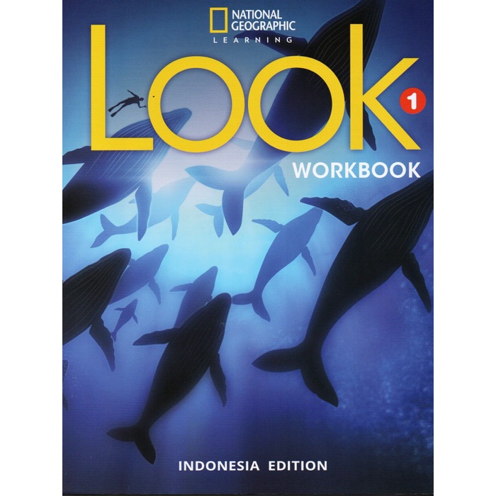 

Look 1 Workbook - Indonesian Edition (Nat Geo Learning)
