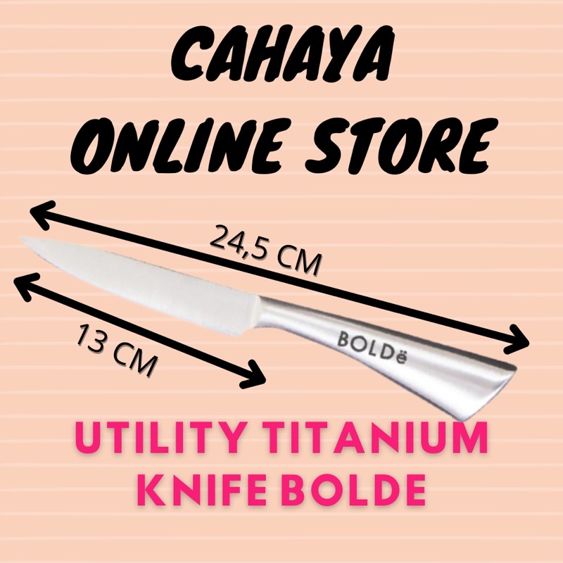 Jual Bolde Titanium Utility Knife Pisau Dapur Pisau Kecil Shopee