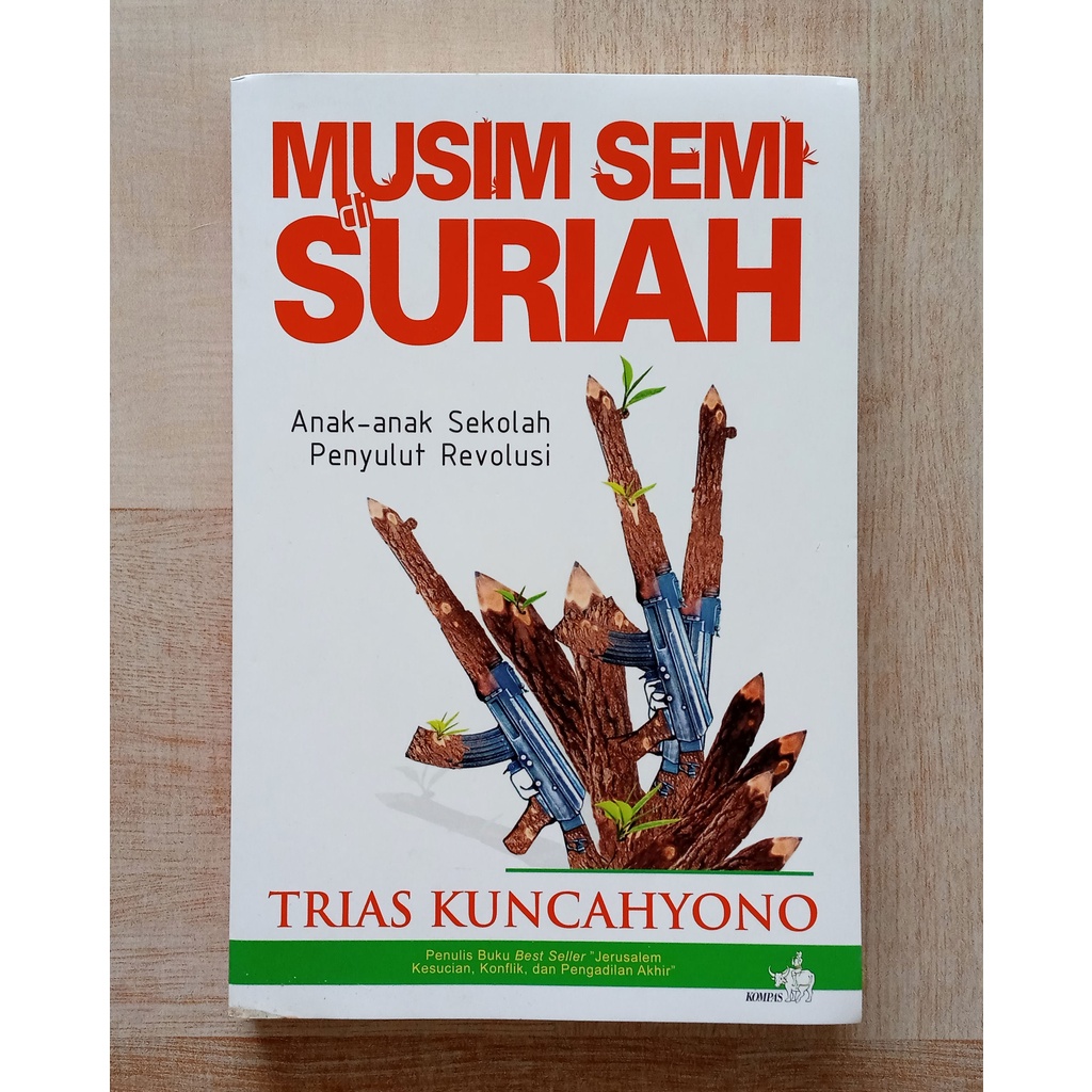 Buku MUSIM SEMI SURIAH Anak-Anak Sekolah Penyulut Revolusi