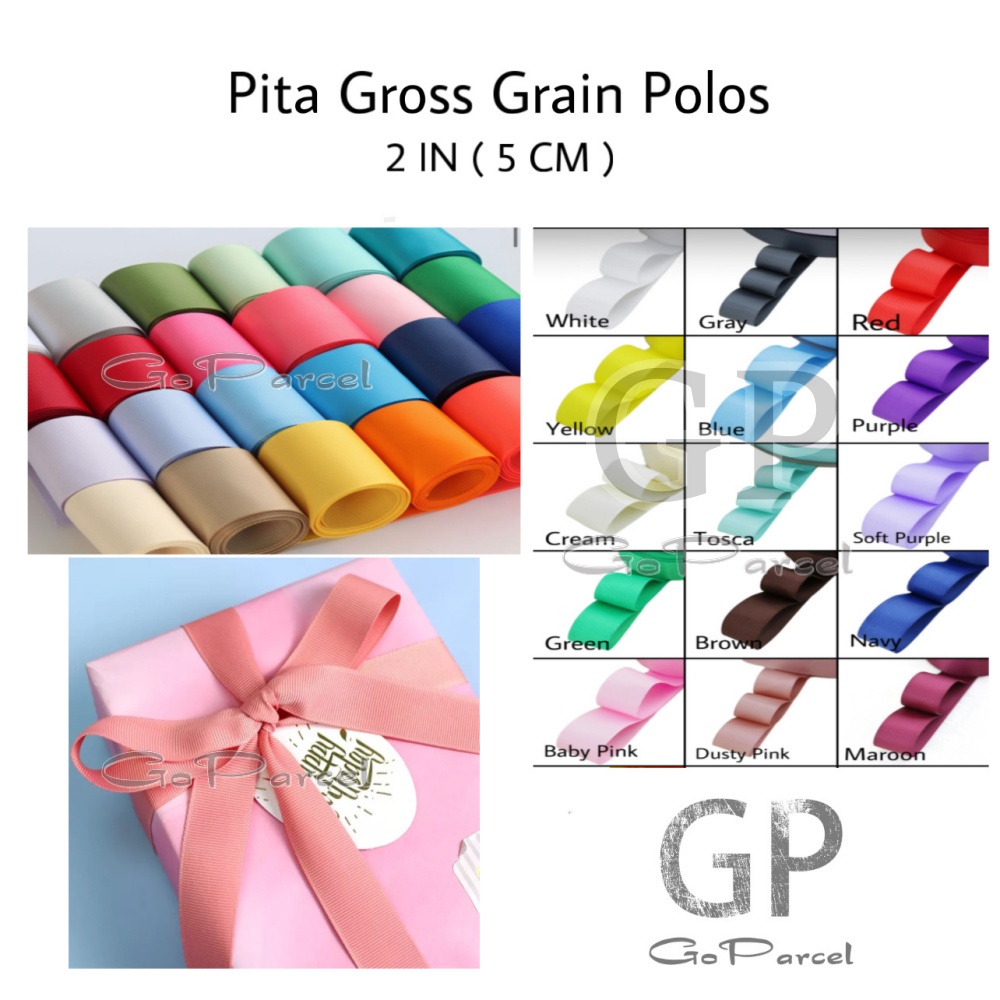 ( Rol 20 Yard ) PITA GROSGRAIN POLOS 2 IN ( 5 CM ) - GIFT RIBBON POLYESTER  GROSSGRAIN 2 INCH PITA KADO 50MM