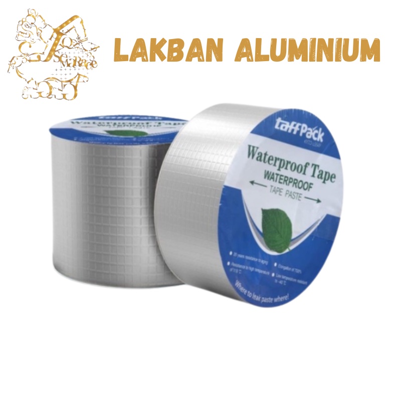 LAKBAN ANTI BOCOR LEM ANTI AIR ALUMINIUM FOIL