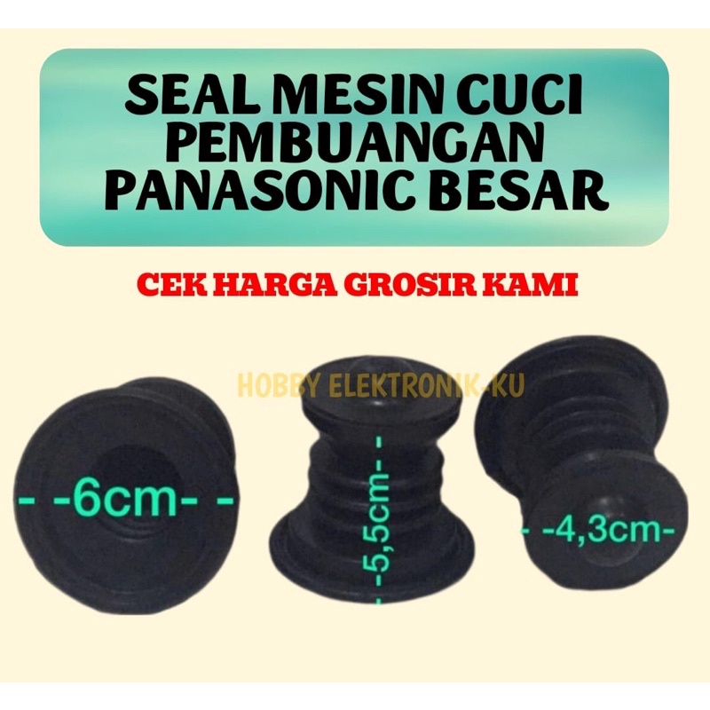 KARET SEAL MESIN CUCI PEMBUANGAN PANASONIC BESAR