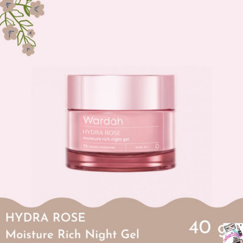 ☃Cutezz_Ching1☃Wardah Hydra Rose Moisture Rich Night Gel 40g