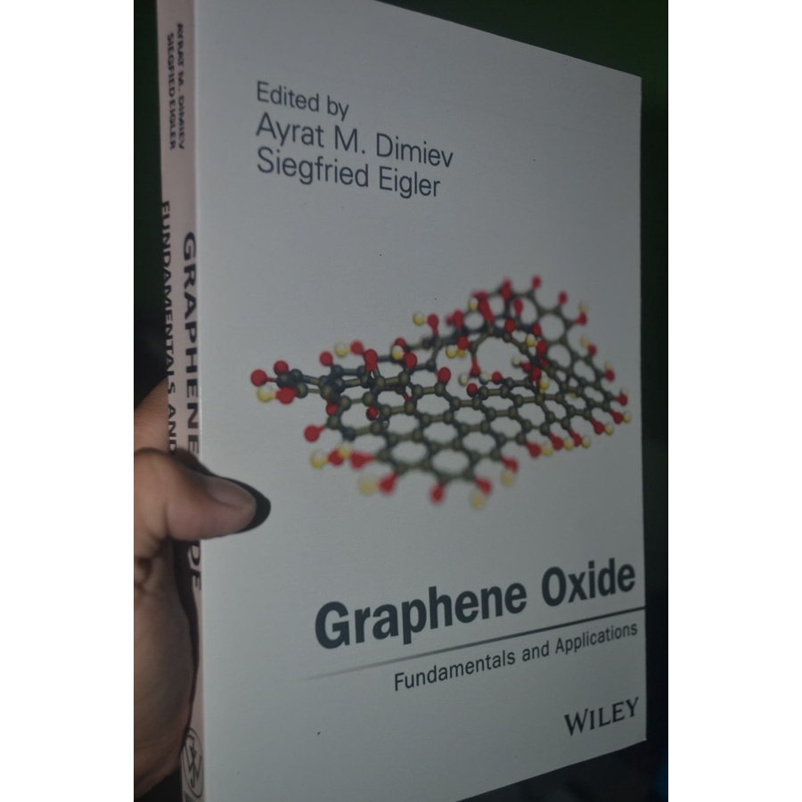 Graphene Oxide- Fundamentals and Applications