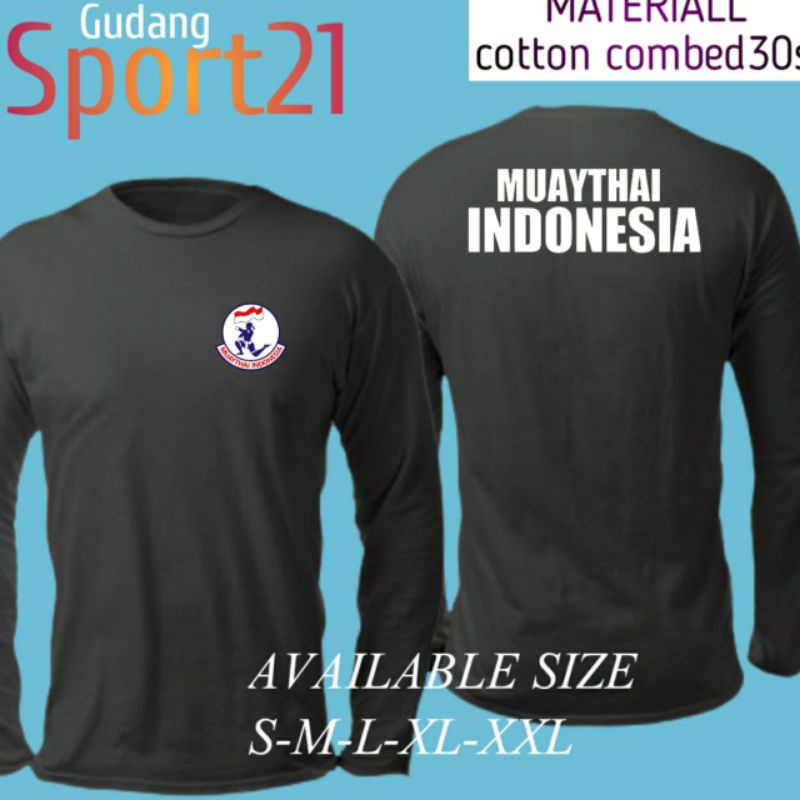 Kaos Baju Lengan Panjang MUAYTHAI INDONESIA KAOS MUAYTHAI INDONESIA