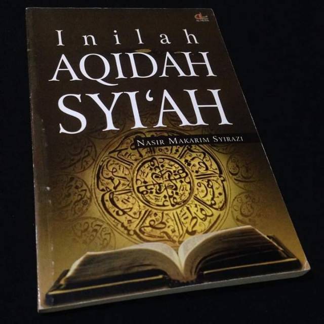 Inilah Aqidah Syiah Nashir Makarim Syirazi Buku Ahlulbait Penerbit Al Huda Shopee Indonesia
