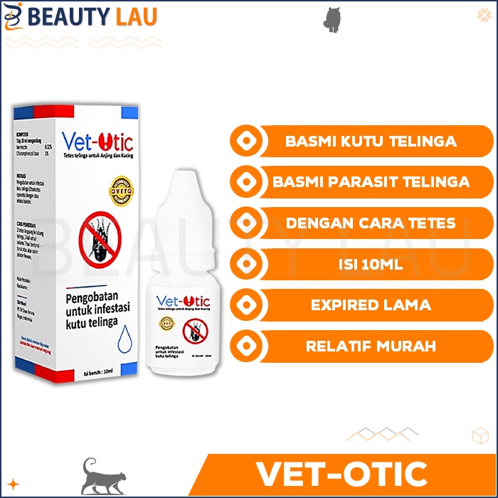 VET OTIC EARMITES OBAT KUTU TETES TELINGA KUCING ANJING MURAH ORIGINAL