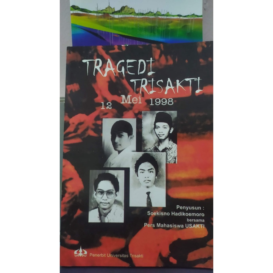 Tragedi Trisakti 12 mei 1998 ( Pres Mahasiswa USAKTI )