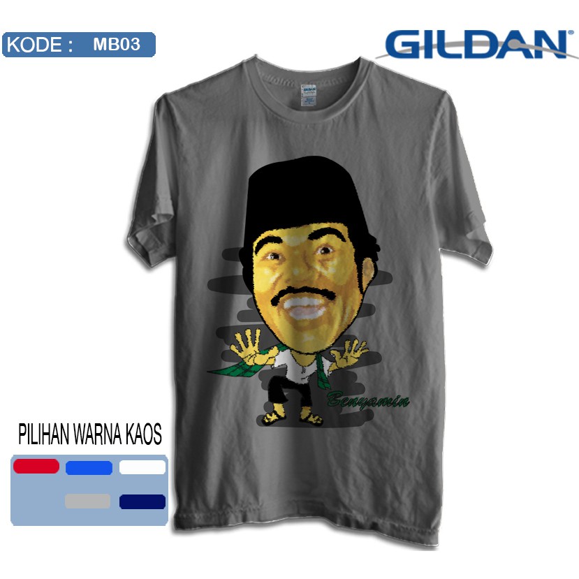 Kaos benyamin sueb madi kipe biang kerok original gildan softstyle mb03