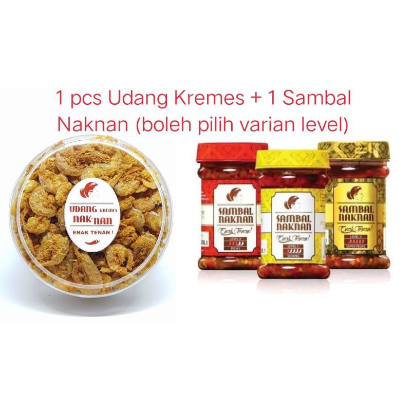 

Paket 1 pcs Udang Kremes + 1 pcs Sambal Naknan (boleh pilih varian levelnya)