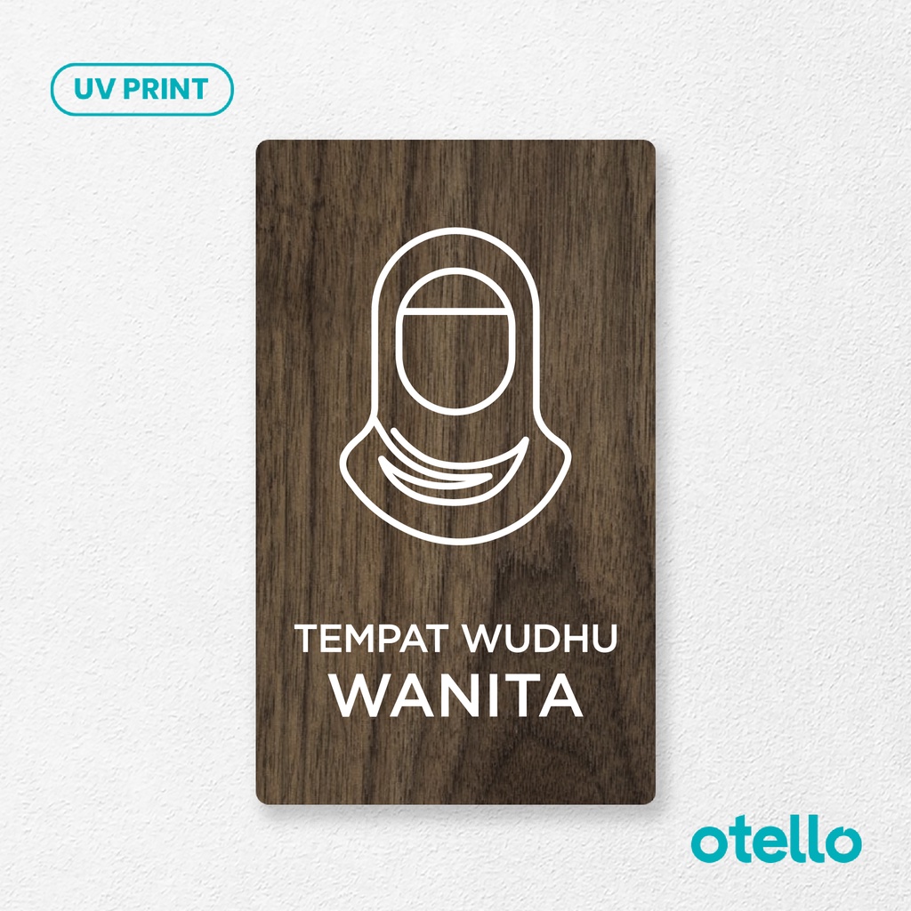 Otello - Signage Tempat Wudhu Wanita Pria Sign Board Kayu Print UV Sticker Label Papan Stiker Kayu Timbul Dinding Ruangan