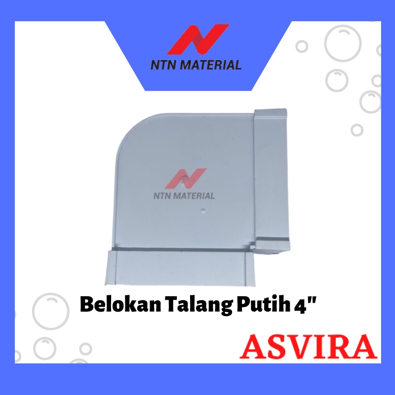 Belokan Talang Air Asvira 4" inch/Siku/Knie/Knee/L/Keni (Putih)