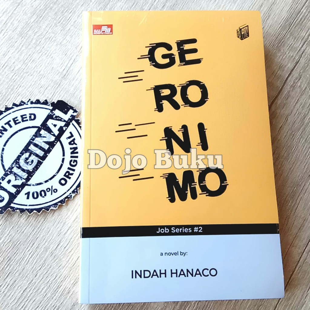 City Lite : Geronimo (Job Series #2) by Indah Hanaco