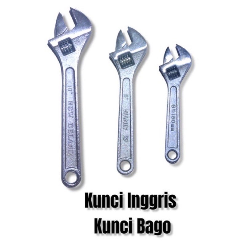 KUNCI INGGRIS / KUNCI BAGO / ADJUSTABLE WRENCH