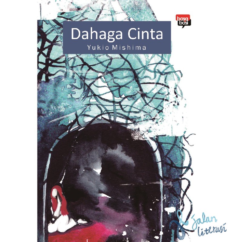 Dahaga Cinta - Yukio Mishima - Novel