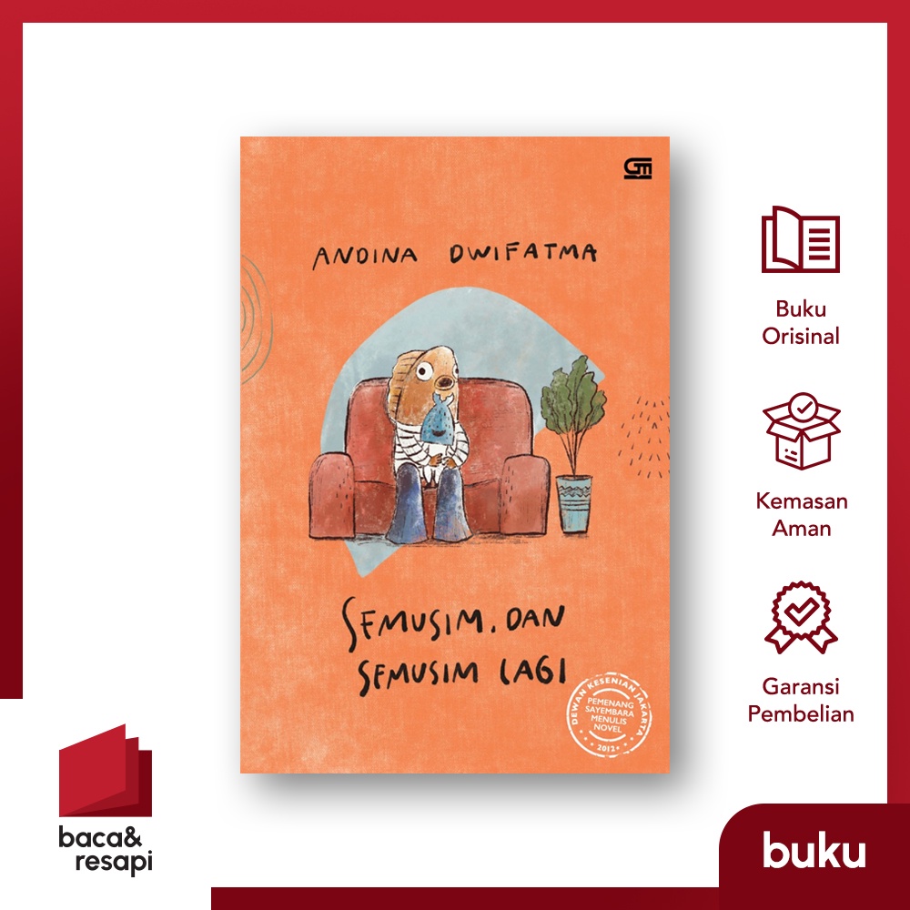 Semusim, Dan Semusim Lagi - Gramedia - Andina Dwifatma