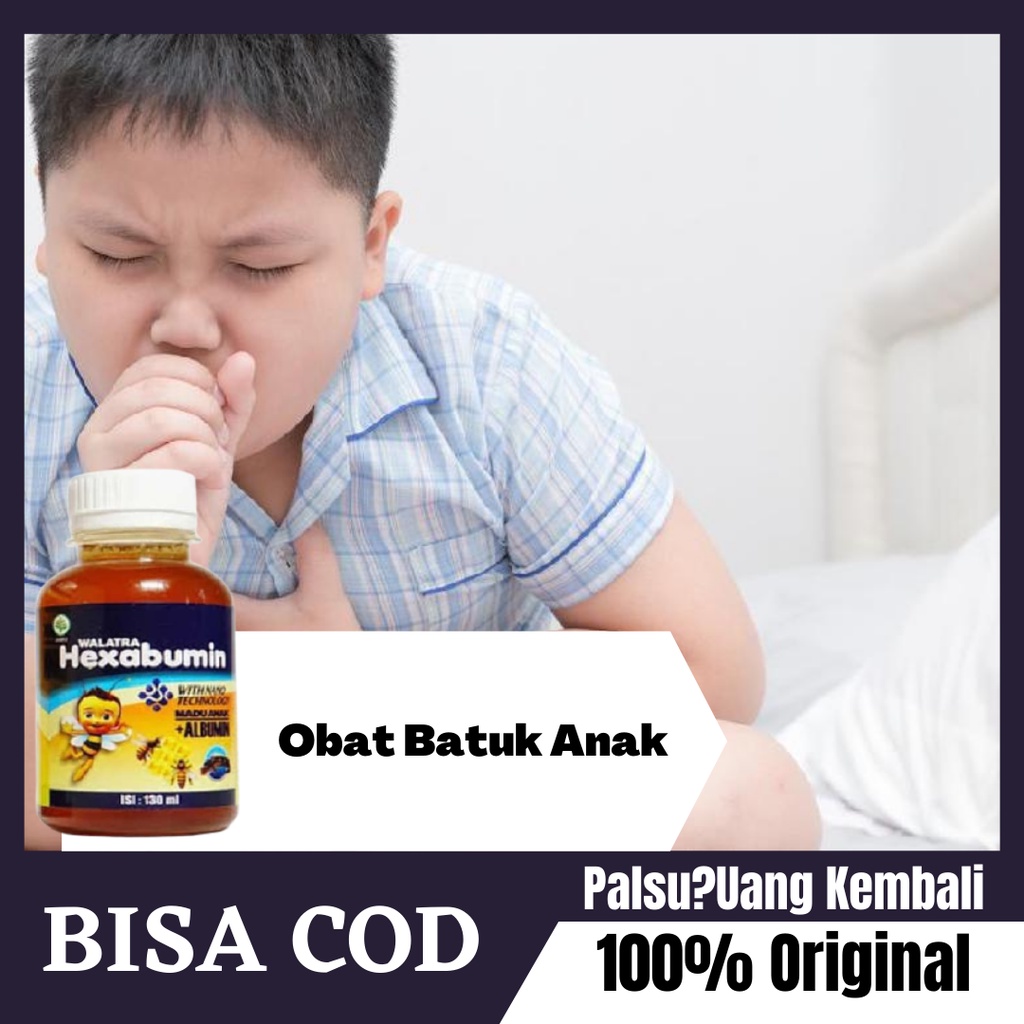 Obat Batuk Anak 1,2,3,4,5 Tahun , Obat Batuk Bayi , Batuk Kering , Batuk Berdahak | HEXABUMIN
