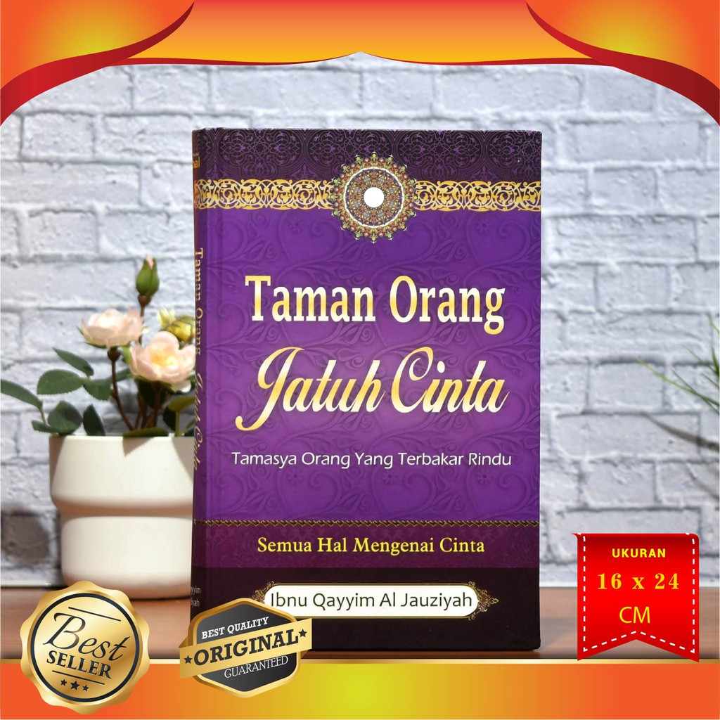 BAYAR DITEMPAT - Buku Taman Orang Jatuh Cinta Jabal, Raudhatul Muhibbin, Ibnu Qayyim Al-Jauziyah