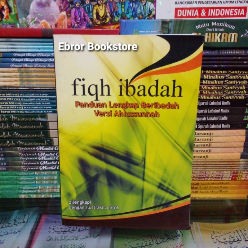 Fiqh Ibadah Panduan Lengkap Beribadah Versi Ahlussunah Ponpes Al Falah Ploso Mojo Kediri Buku Kitab 