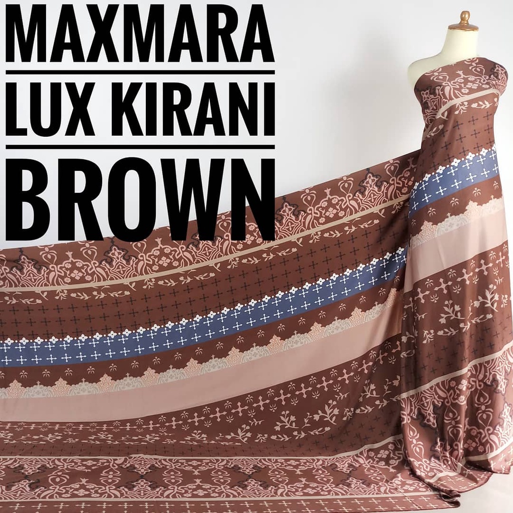 Kain Meteran Maxmara Lux Kirani Brown (0.5M)