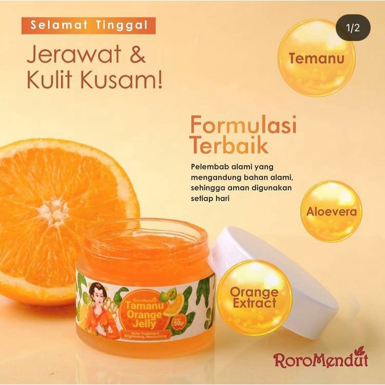 Roro Mendut TAMANU ORANGE JELLY Anti Jerawat Anti Peradangan Pori Rapat Mengecil / Pencerah Wajah Anti Acne Jerawat Batu