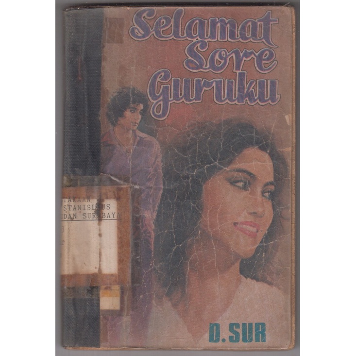 NOVEL D SUR - SELAMAT SORE GURUKU