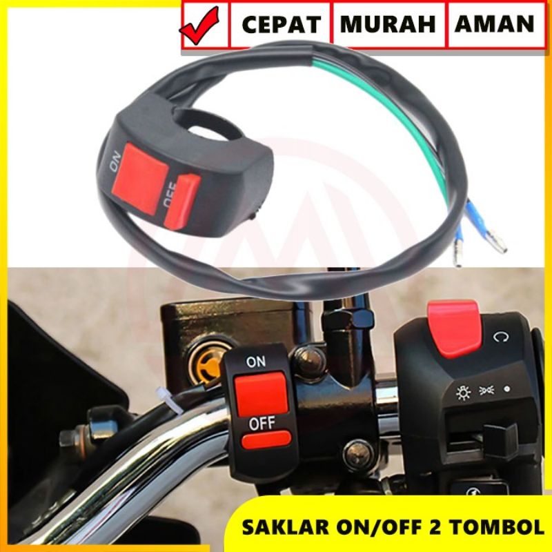 SAKLAR ON OFF STANG SWITCH KONTAK ON OFF LAMPU /ON OFF ENGINE PREMIUM QUALITY IMPORT