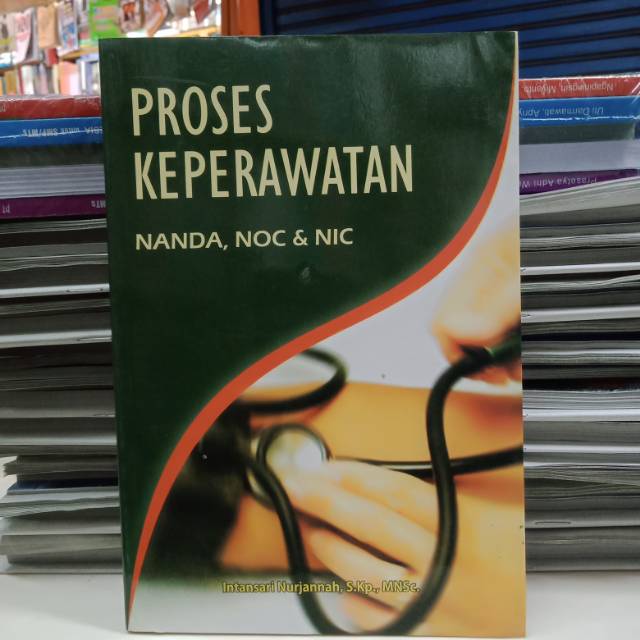 Proses keperawatan nanda noc dan nic