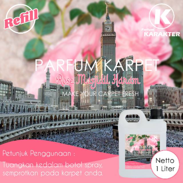 PARFUM / PEWANGI KARPET AROMA ROSE MASJIDIL HARAM 1LITER - ORIGINAL