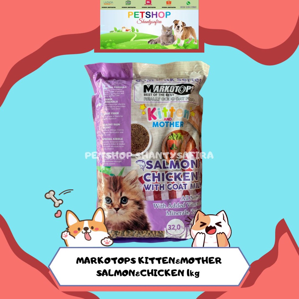 MARKOTOPS KITTEN AND MOTHER 1KG Cat Food Makanan Kucing Markotop 1 Kg Baby Murah With Milk Kering Dry Adult Induk Menyusui SALMON TUNA / SALMON CHICKEN 1 KG