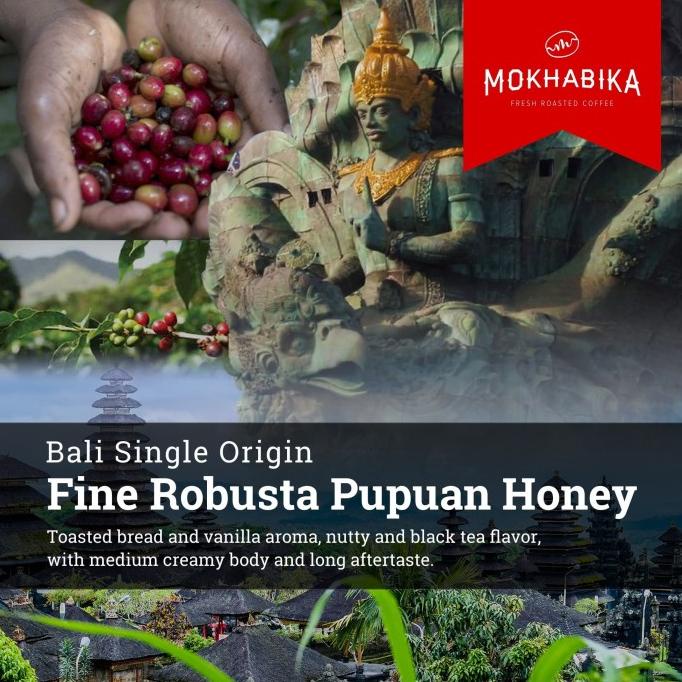 

.........] Mokhabika Coffee Pupuan Fine Robusta Honey 1000 Gr