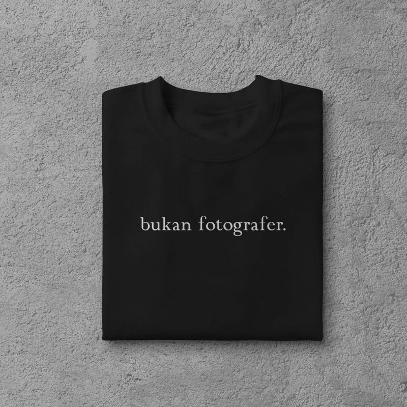 Kaos T-Shirt Baju bukan fotografer