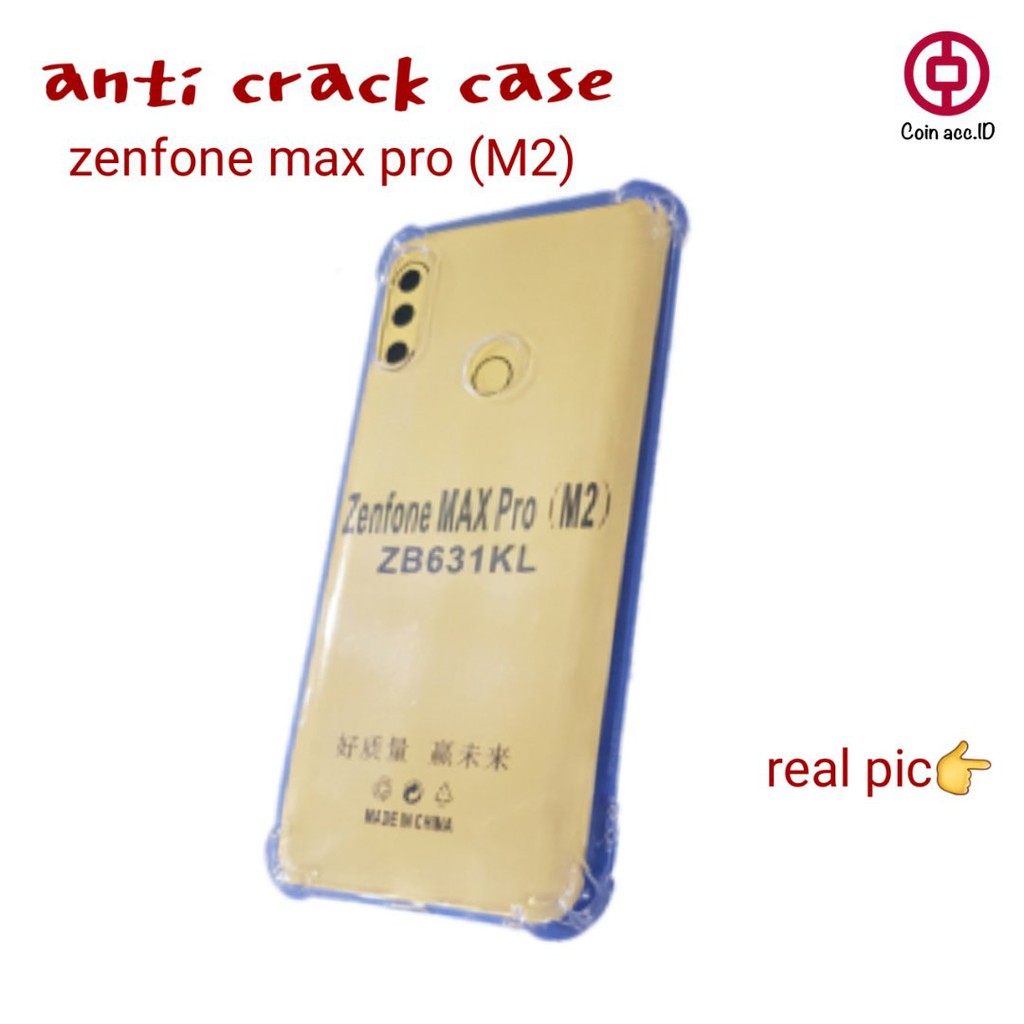 Anti crack ZENFONE MAX PRO M2 - softcase