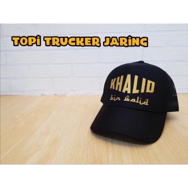 COD TERLARIS Topi Trucker Custom Khalid Bin Walid