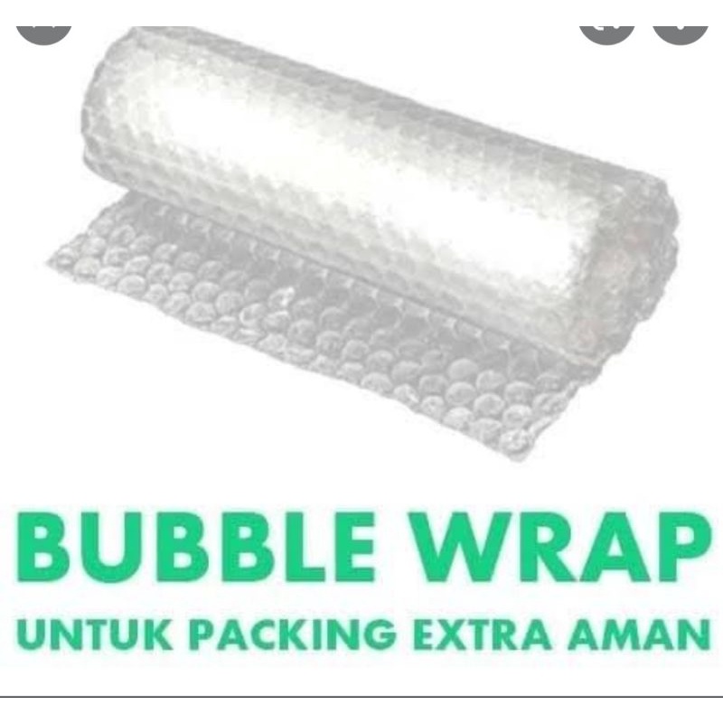 

Tambahan Bubble Wrap ya Khusus Packing supaya aman sampai tujuan rumah anda