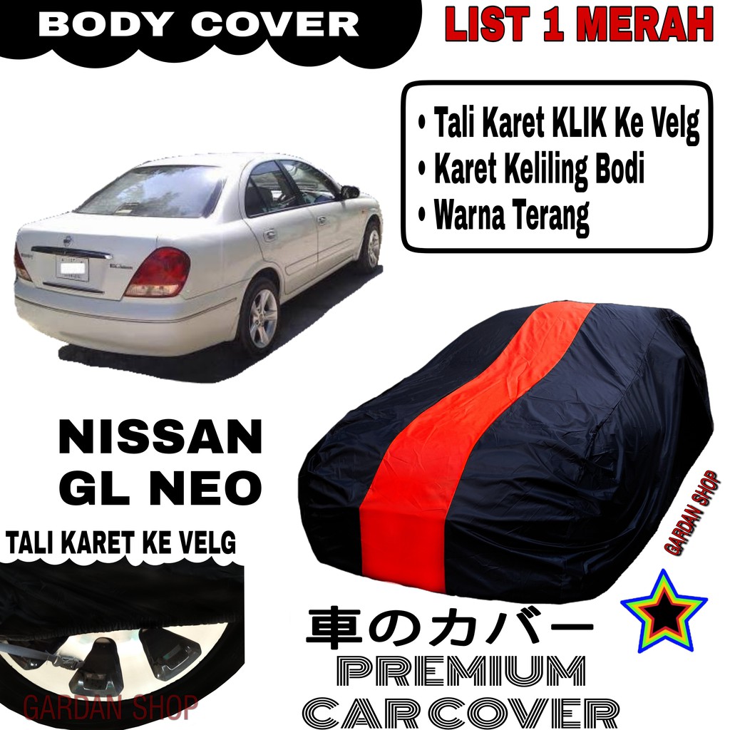 Body Cover NISSAN GL NEO List Single MERAH Sarung Mobil Penutup Nissan PREMIUM