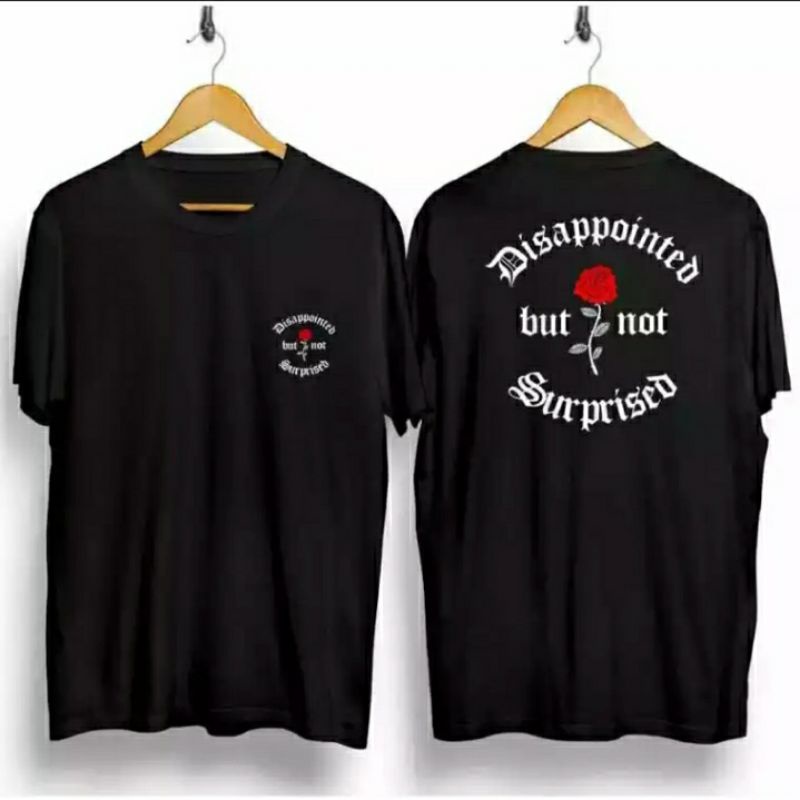 KAOS DISTRO PRIA BUNGA MAWAR DISAPPOINTED