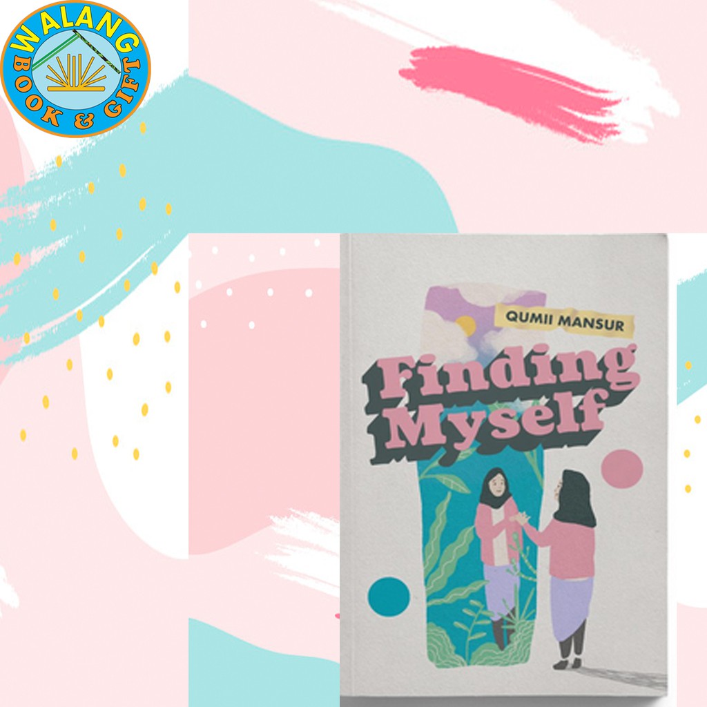 Finding Myself edisi TTD Qumii Mansur