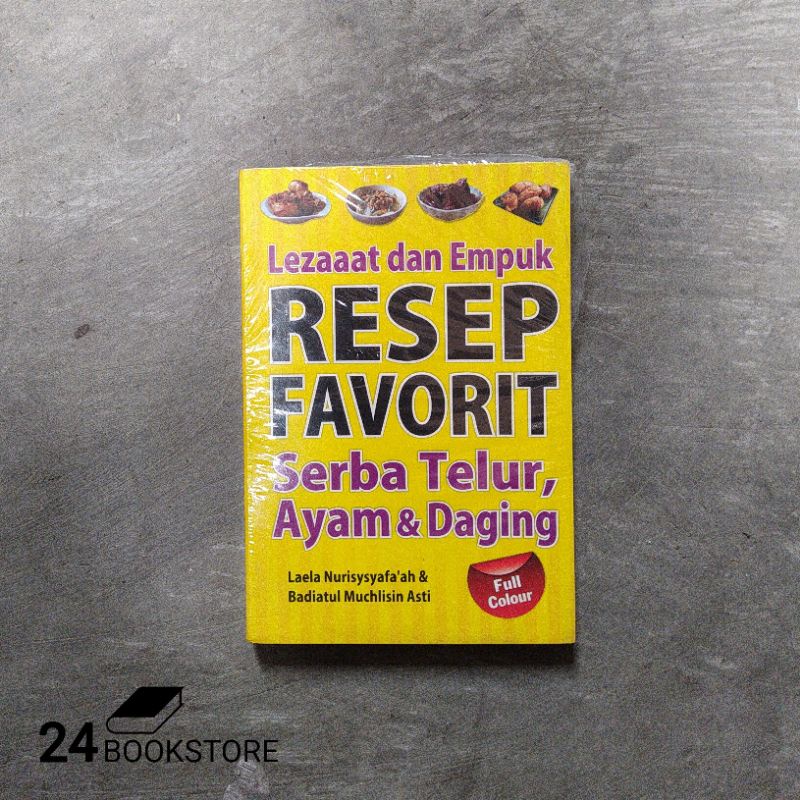Resep Favorit Serba Telur Ayam dan Daging - Resep Masakan Nusantara (Media Pressindo)